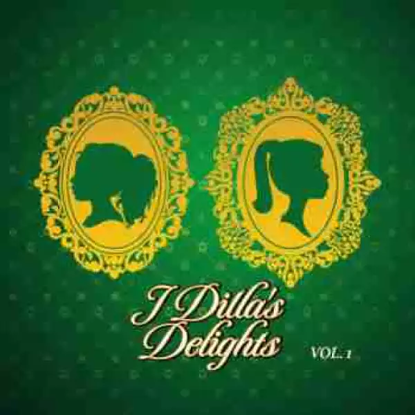 J Dillas Delights, Vol. 1 BY J Dilla